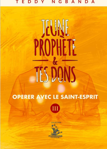 JEUNE PROPHÈTE ET TES DONS